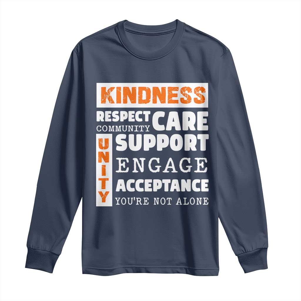 Bullying Prevention Long Sleeve Shirt Kindness Respect Support Unity Day
