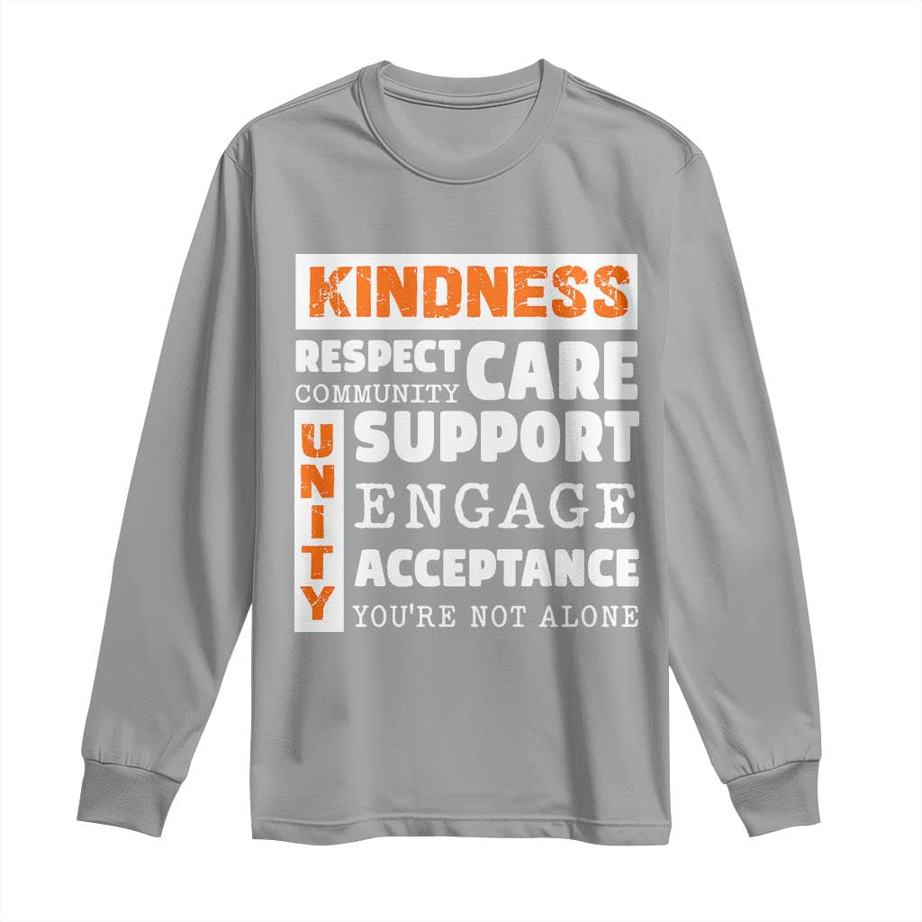 Bullying Prevention Long Sleeve Shirt Kindness Respect Support Unity Day