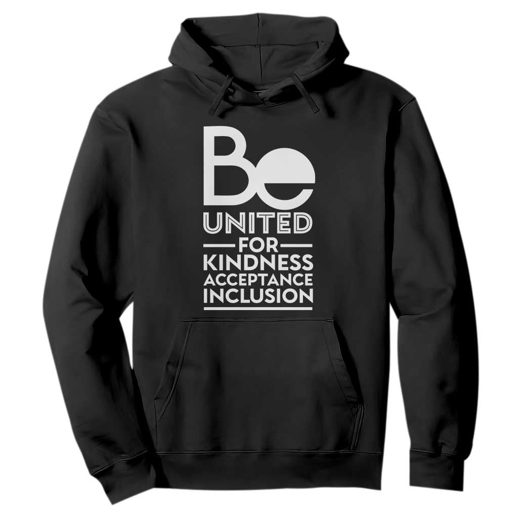 Unity Day Hoodie Be United For Kindness Acceptance Inclusion Orange Day