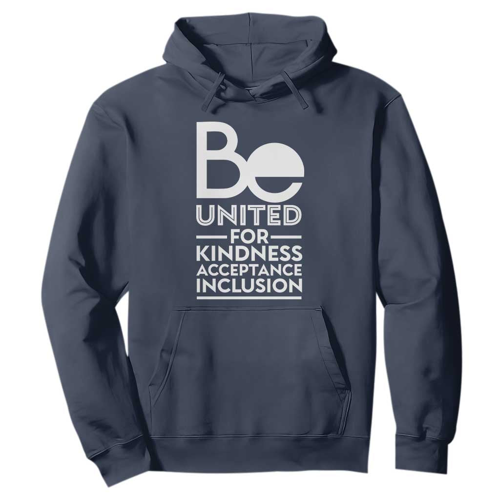 Unity Day Hoodie Be United For Kindness Acceptance Inclusion Orange Day