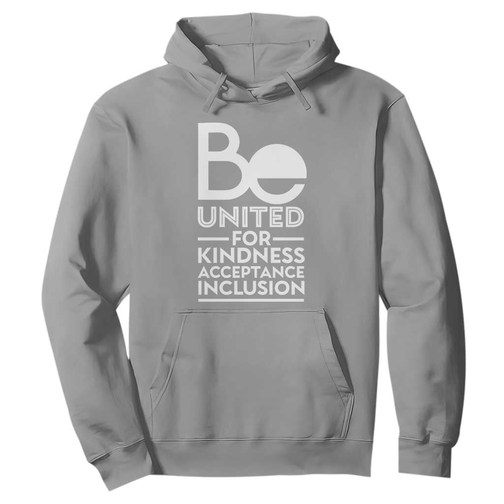 Unity Day Hoodie Be United For Kindness Acceptance Inclusion Orange Day