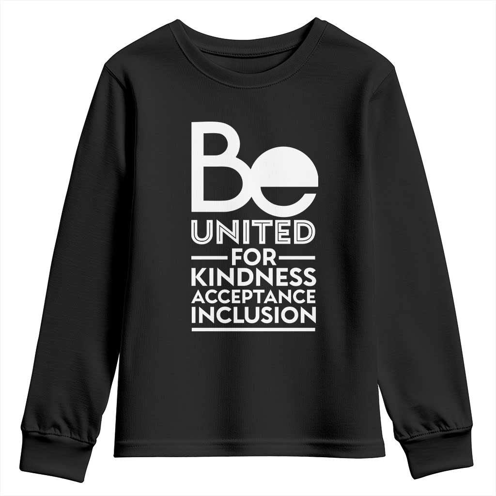 Unity Day Youth Sweatshirt Be United For Kindness Acceptance Inclusion Orange Day