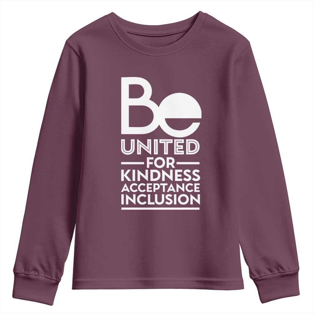 Unity Day Youth Sweatshirt Be United For Kindness Acceptance Inclusion Orange Day