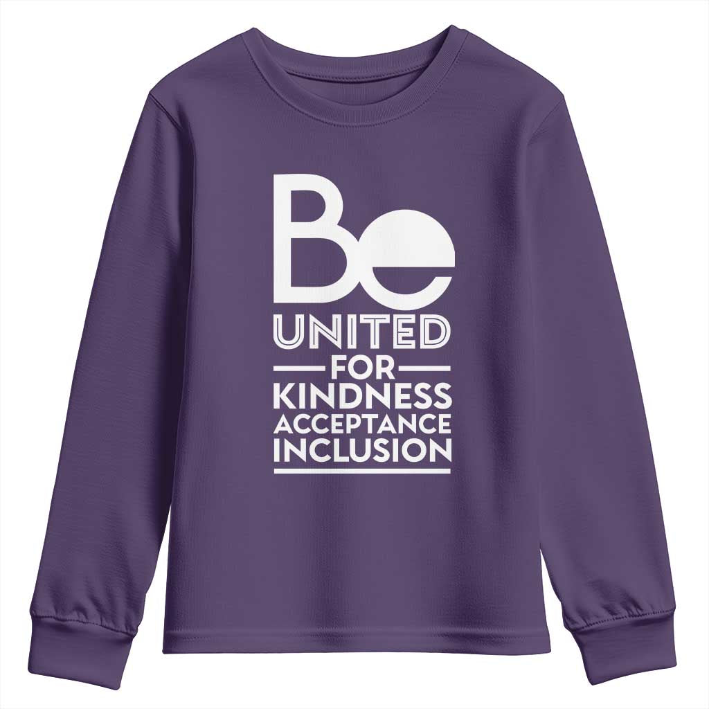 Unity Day Youth Sweatshirt Be United For Kindness Acceptance Inclusion Orange Day