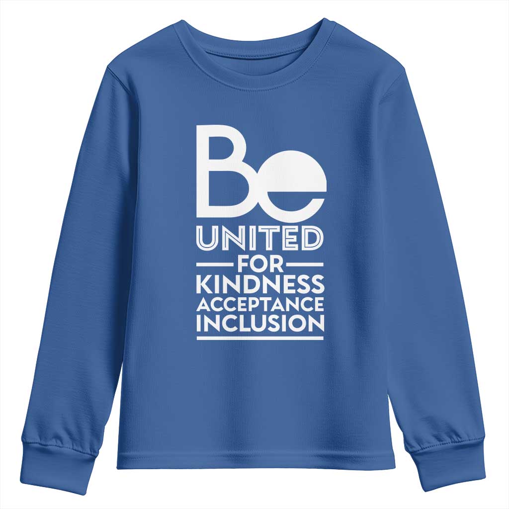 Unity Day Youth Sweatshirt Be United For Kindness Acceptance Inclusion Orange Day