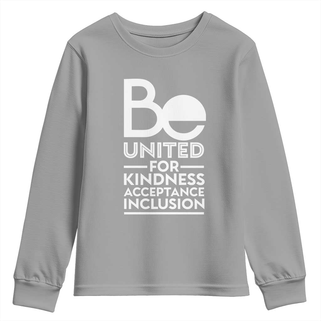 Unity Day Youth Sweatshirt Be United For Kindness Acceptance Inclusion Orange Day
