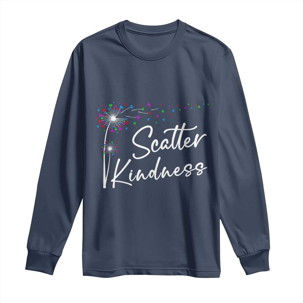 Unity Day Long Sleeve Shirt Scatter Kindness Dandelions Heart Bullying Prevention