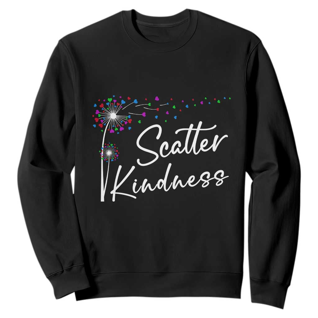 Unity Day Sweatshirt Scatter Kindness Dandelions Heart Bullying Prevention