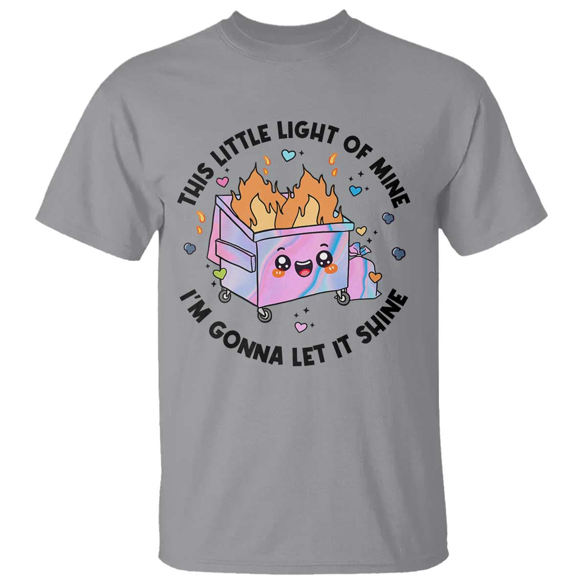 funny-holo-lil-fire-dumpster-t-shirt-this-little-light-of-mine-im-gonna-let-it-shine