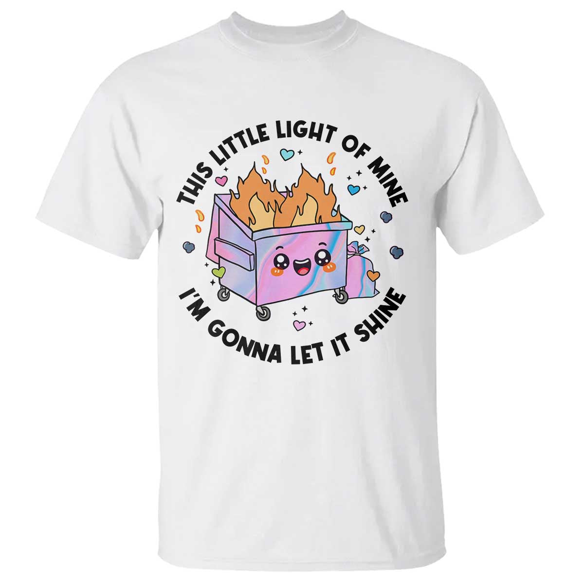 funny-holo-lil-fire-dumpster-t-shirt-this-little-light-of-mine-im-gonna-let-it-shine