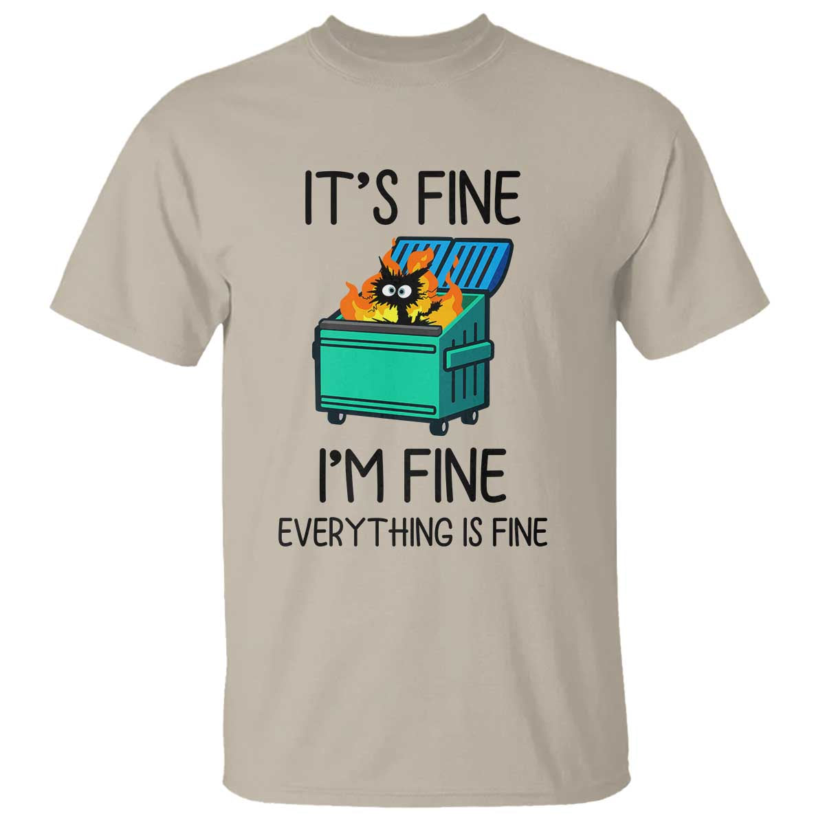 funny-its-fine-im-everything-is-fine-t-shirt-black-cat-lil-dumpster-fire