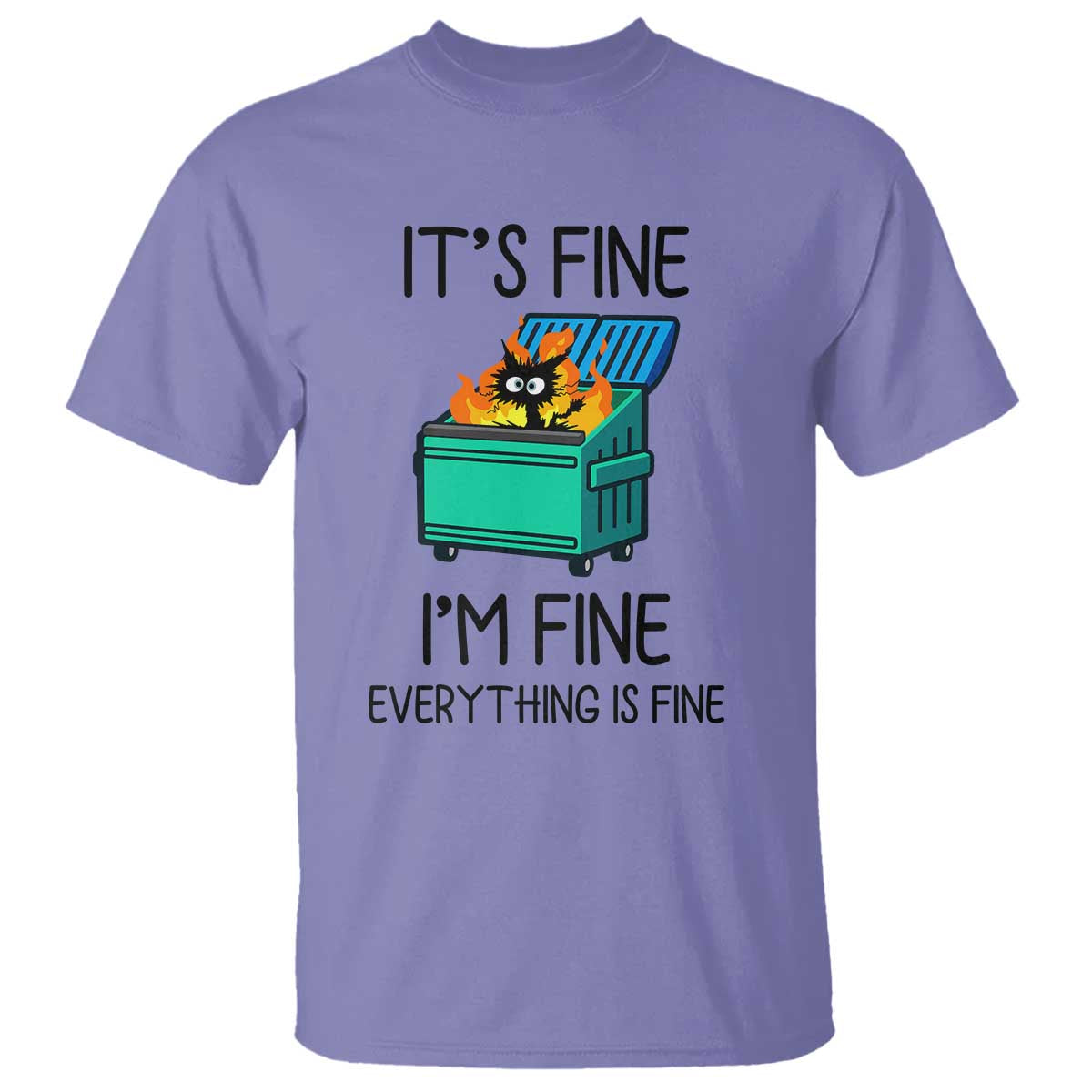 funny-its-fine-im-everything-is-fine-t-shirt-black-cat-lil-dumpster-fire