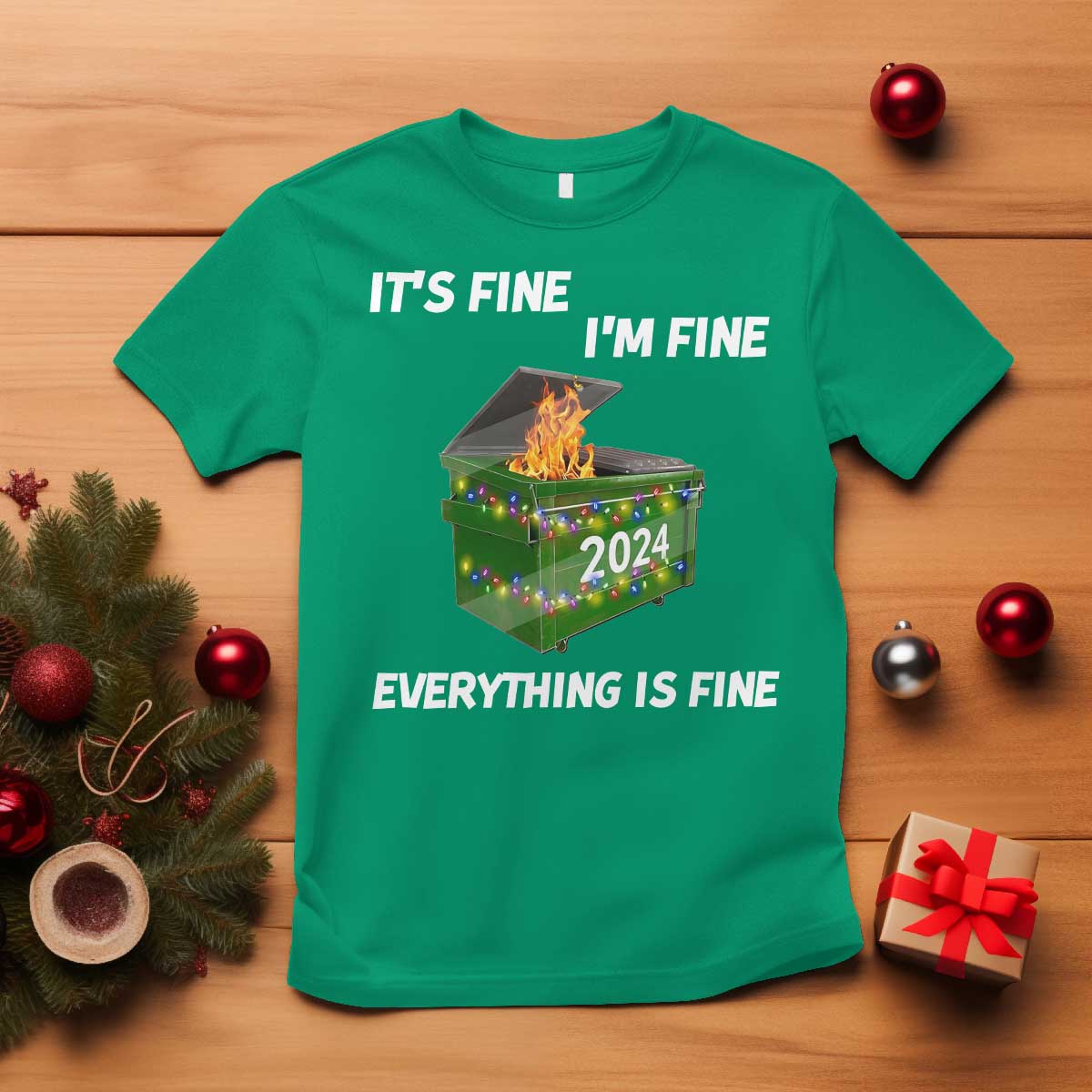 funny-its-fine-im-everything-is-fine-2024-christmas-t-shirt-lil-dumpster-fire