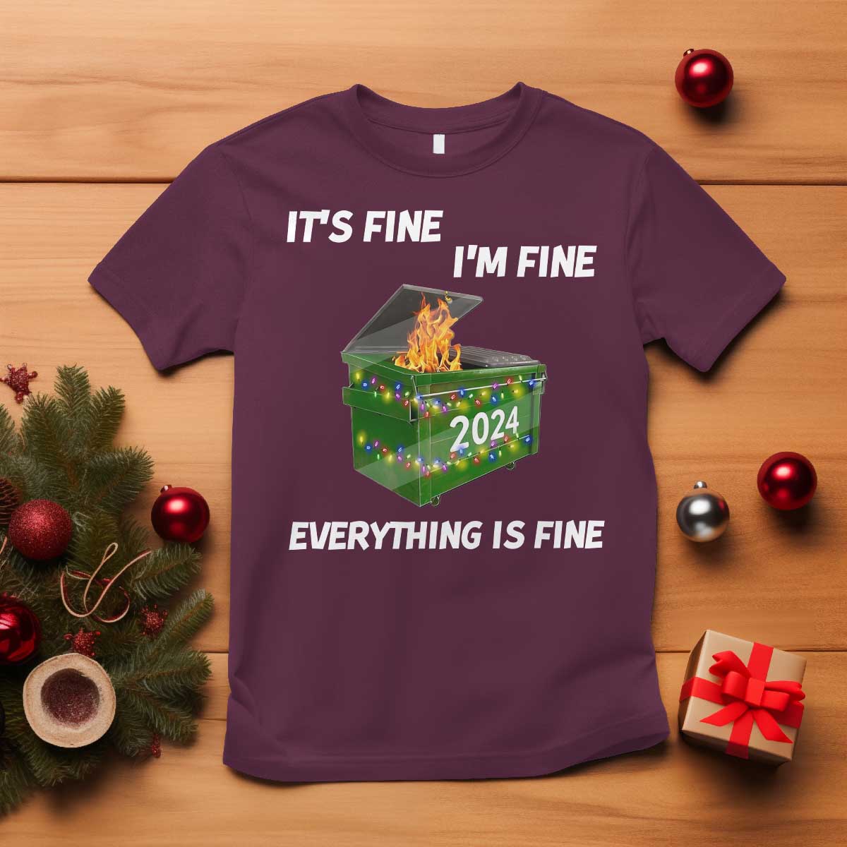 funny-its-fine-im-everything-is-fine-2024-christmas-t-shirt-lil-dumpster-fire