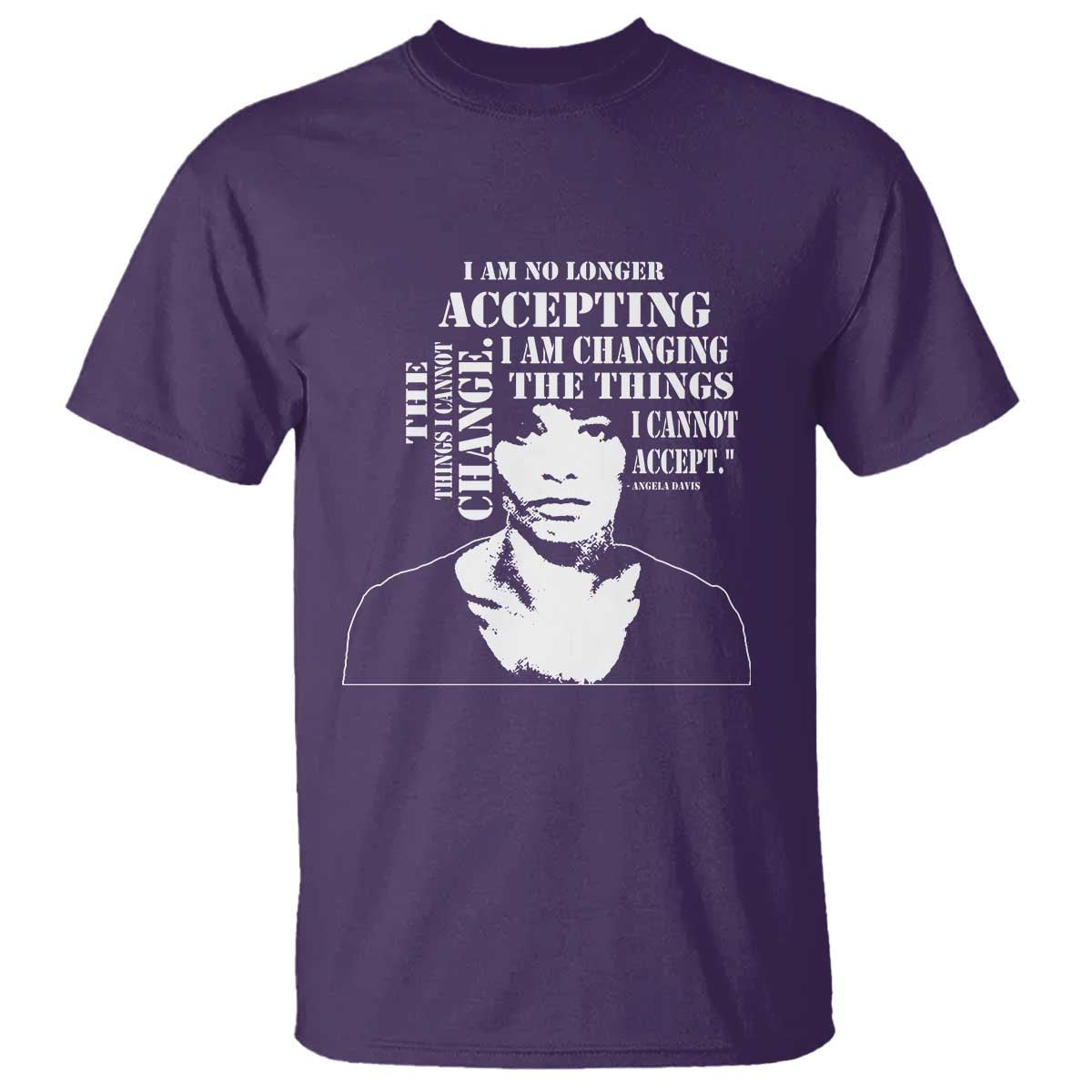 angela-davis-quotes-t-shirt-i-am-no-longer-accepting-the-things-i-cannot-change-black-history-month