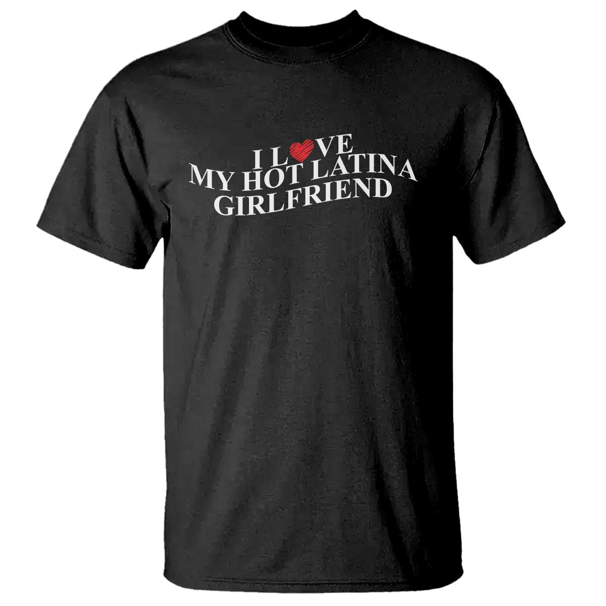 funny-i-love-my-hot-latina-girlfriend-t-shirt-boyfriend-valentines-couple-matching