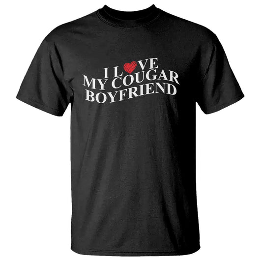 funny-i-love-my-cougar-boyfriend-t-shirt-girlfriend-valentines-couple-matching