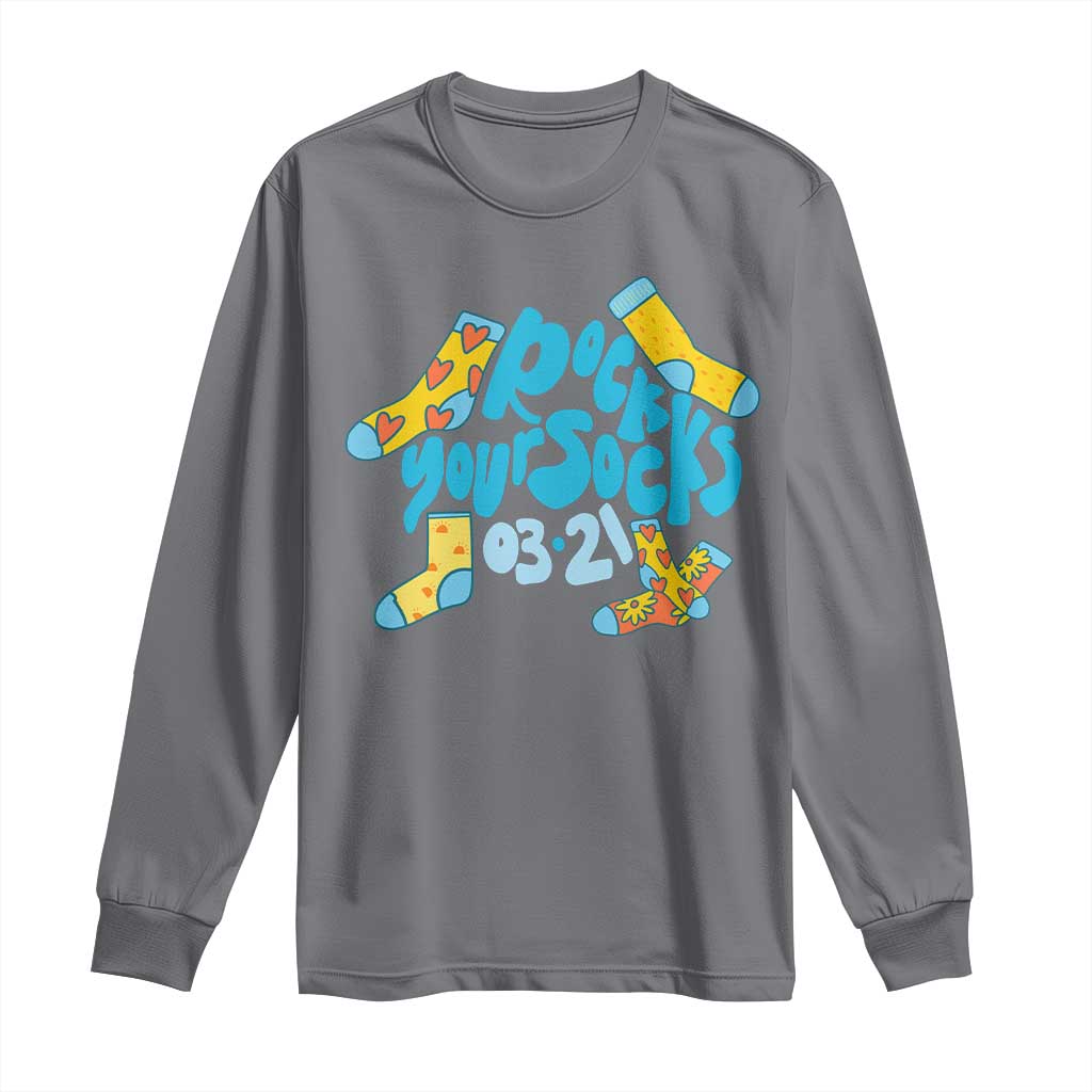 Rock Your Socks Long Sleeve Shirt Down Syndrome Support March 21