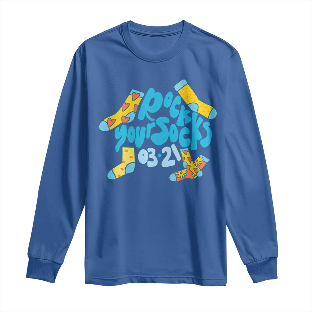 Rock Your Socks Long Sleeve Shirt Down Syndrome Support March 21