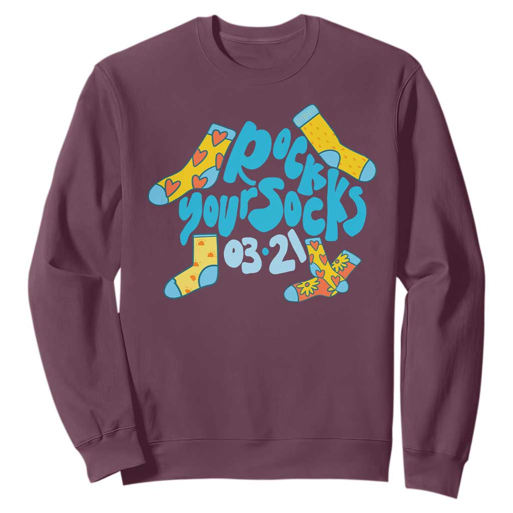 Rock Your Socks Sweatshirt Down Syndrome Support March 21