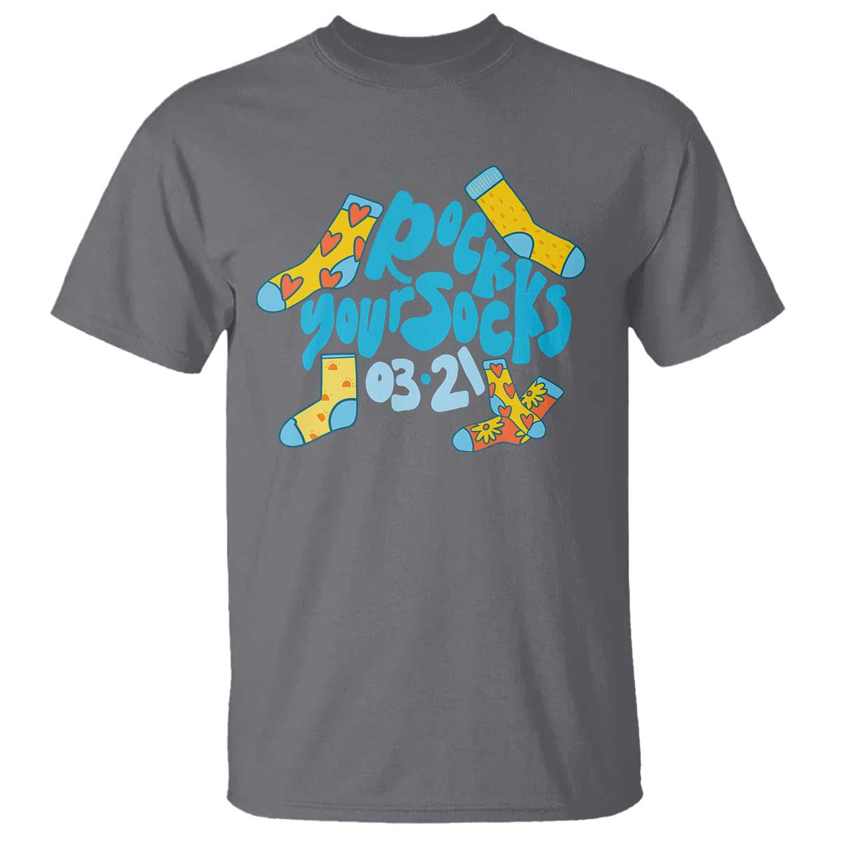Rock Your Socks T Shirt Down Syndrome Support March 21