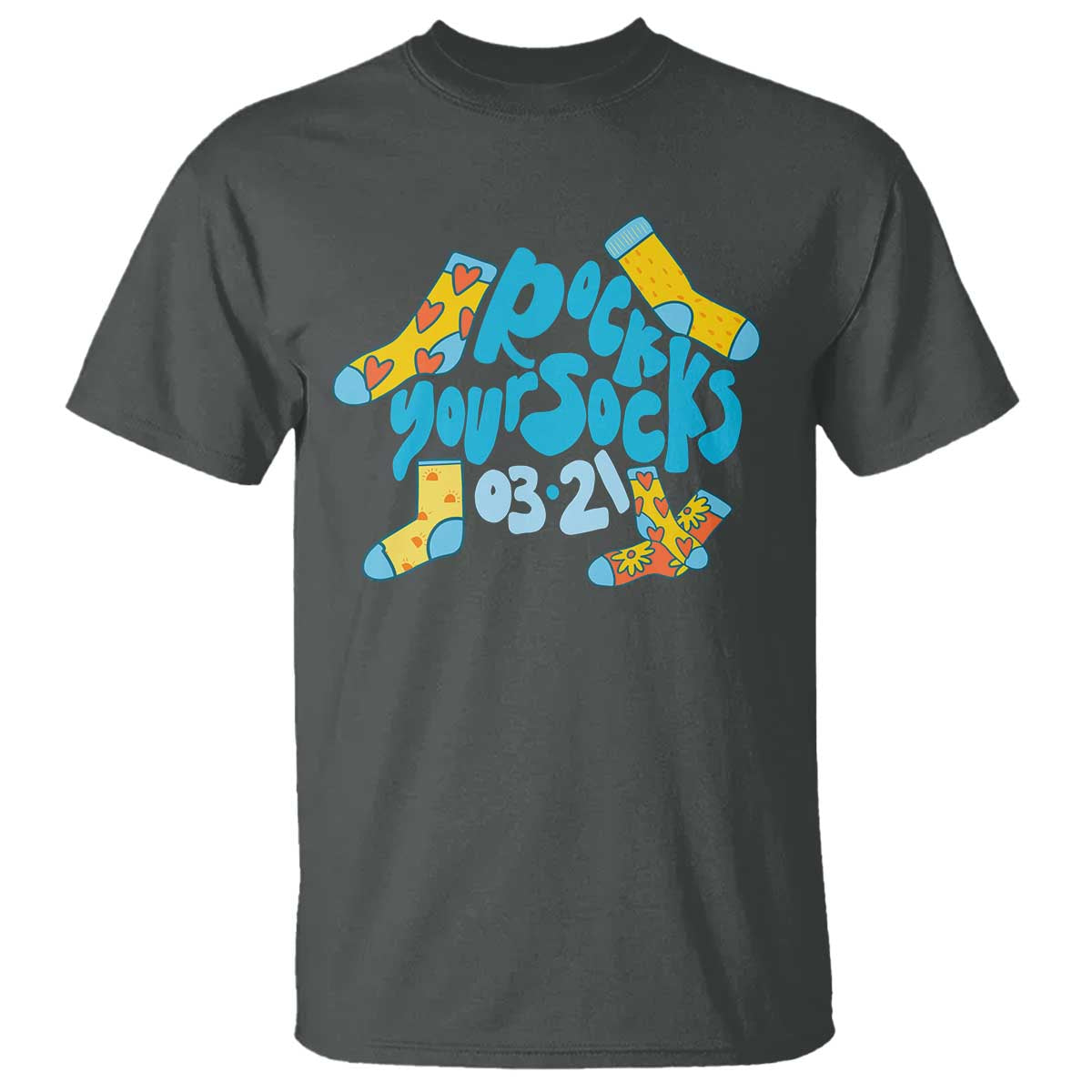 Rock Your Socks T Shirt Down Syndrome Support March 21