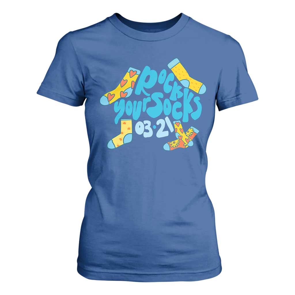 Rock Your Socks T Shirt For Women Down Syndrome Support March 21