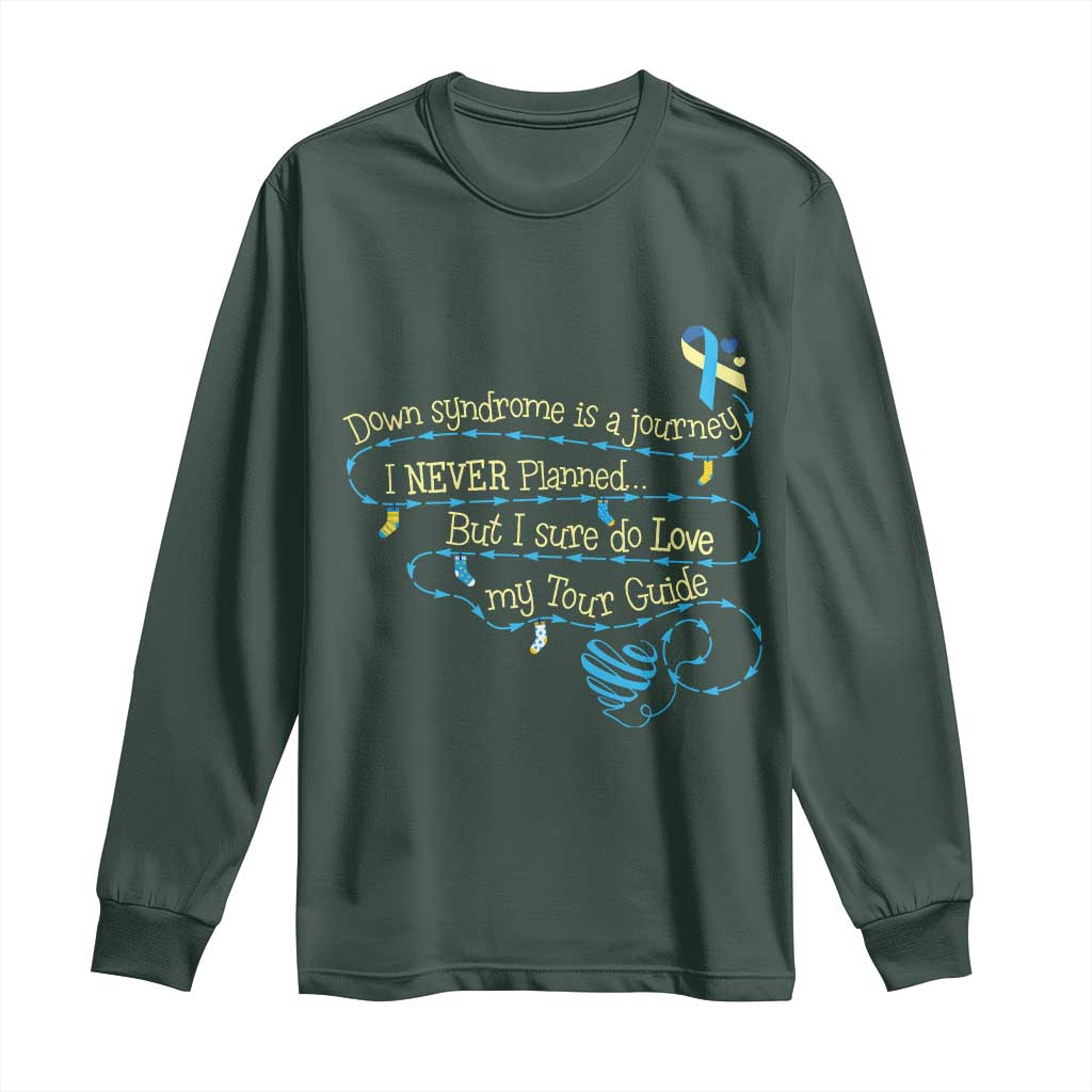 Down Syndrome Support Long Sleeve Shirt Down Syndrome Is A Journey I Never Planned