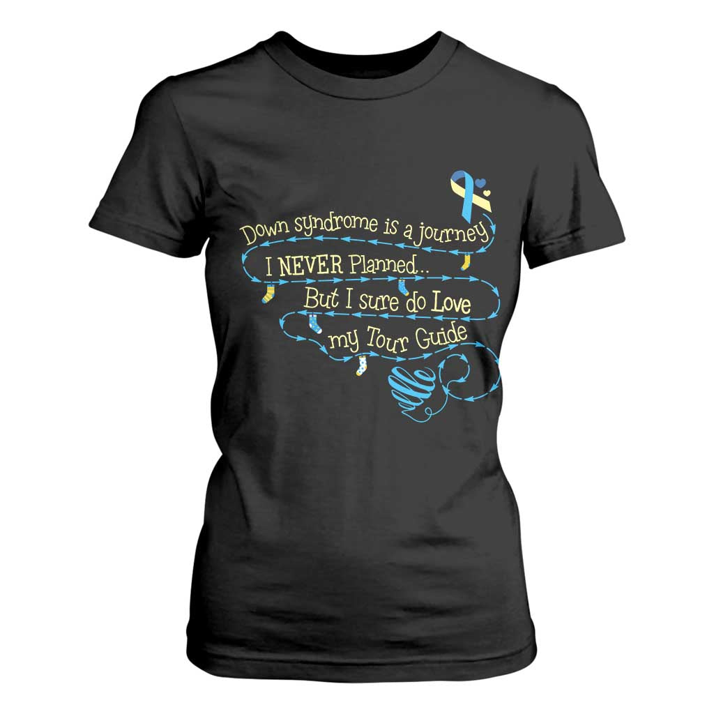 Down Syndrome Support T Shirt For Women Down Syndrome Is A Journey I Never Planned