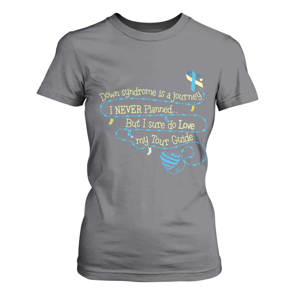 Down Syndrome Support T Shirt For Women Down Syndrome Is A Journey I Never Planned