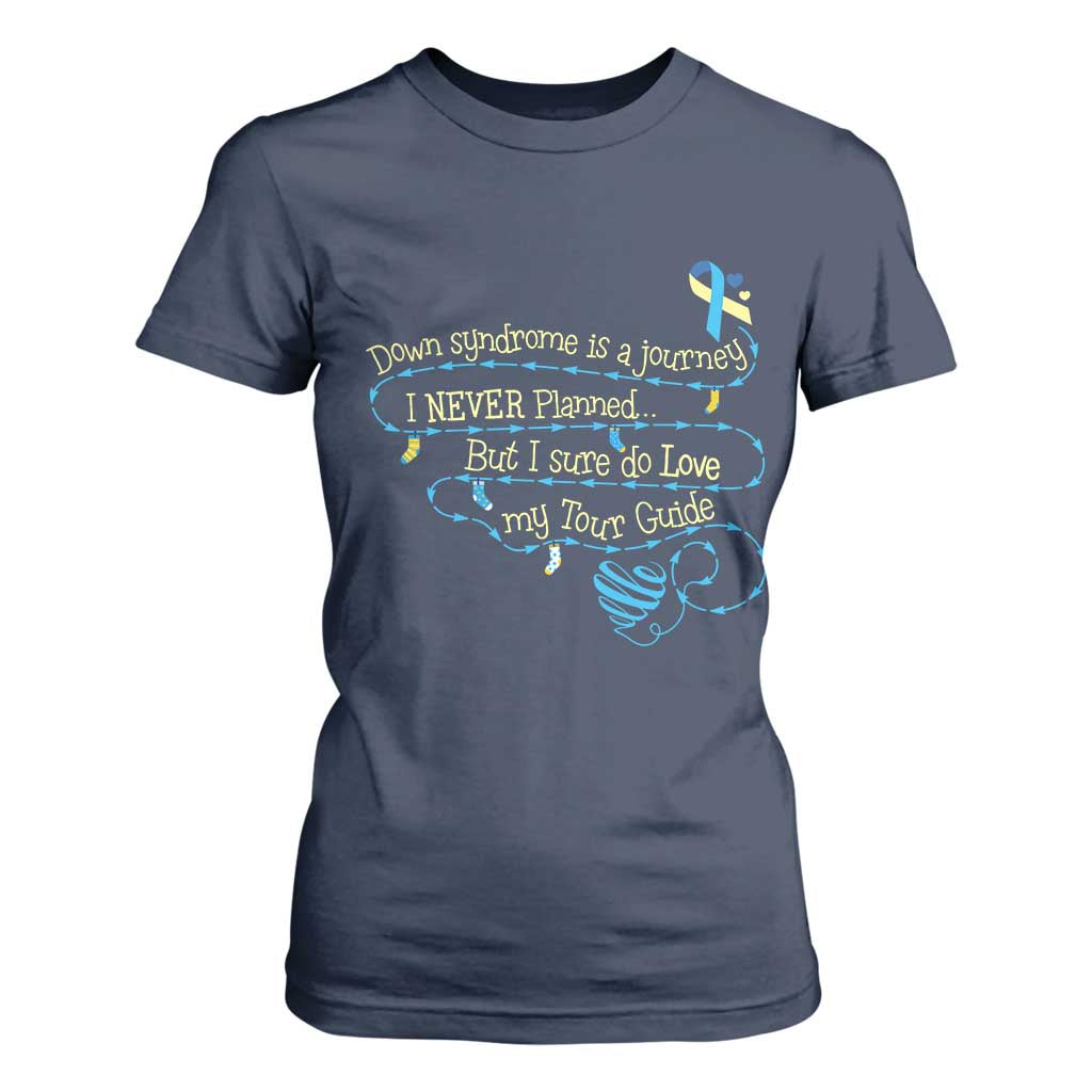 Down Syndrome Support T Shirt For Women Down Syndrome Is A Journey I Never Planned