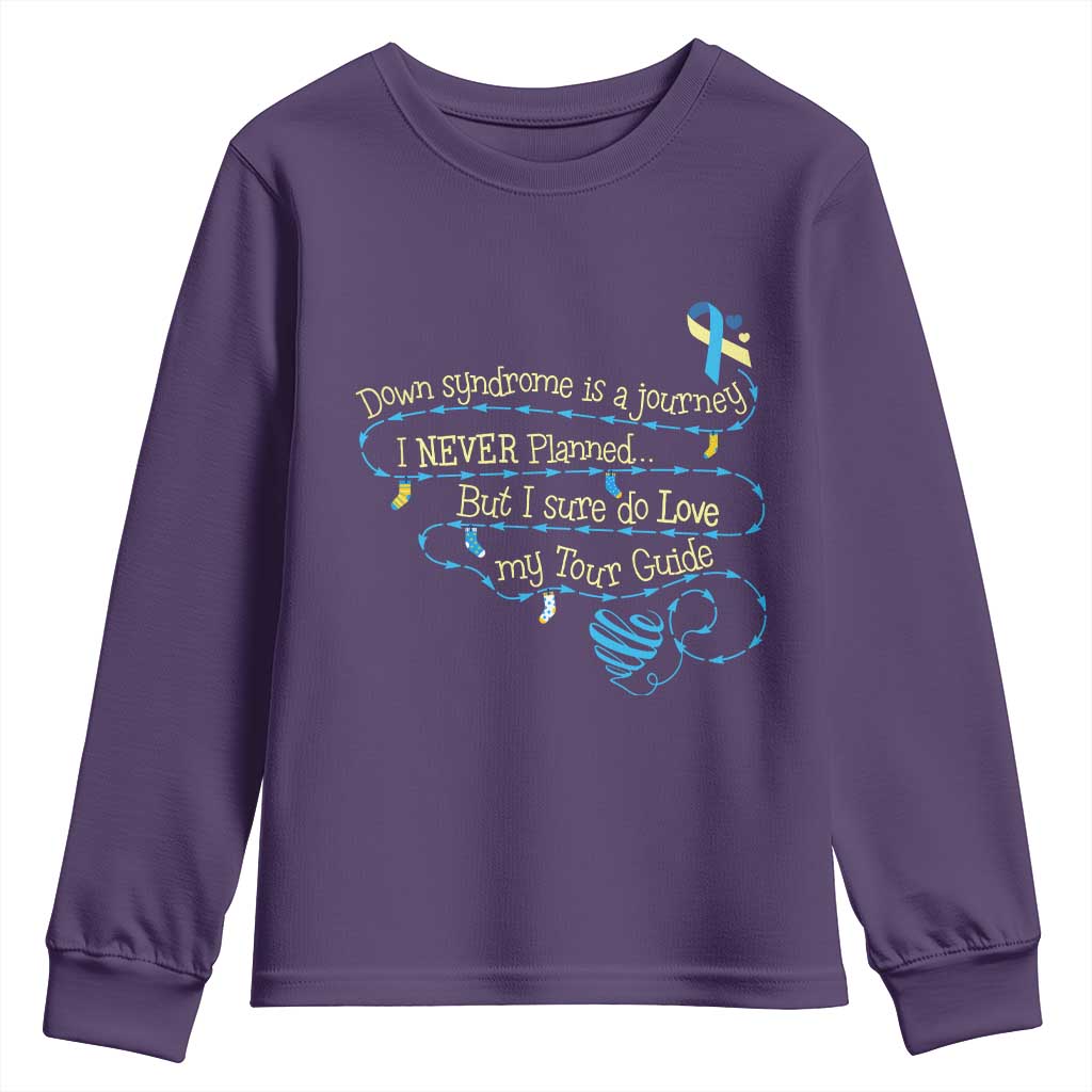 Down Syndrome Support Youth Sweatshirt Down Syndrome Is A Journey I Never Planned