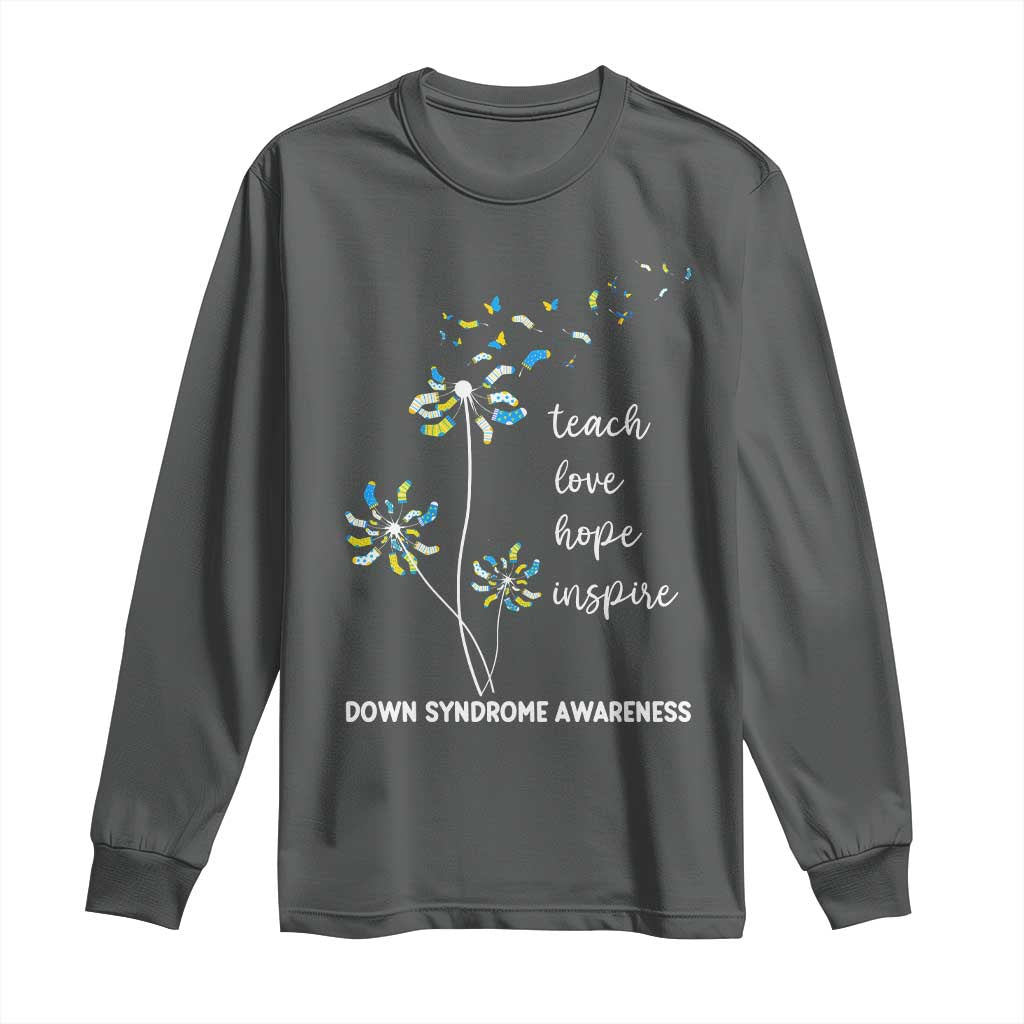 Down Syndrome Support Long Sleeve Shirt Teach Love Hope Inspire Socks Dandelion