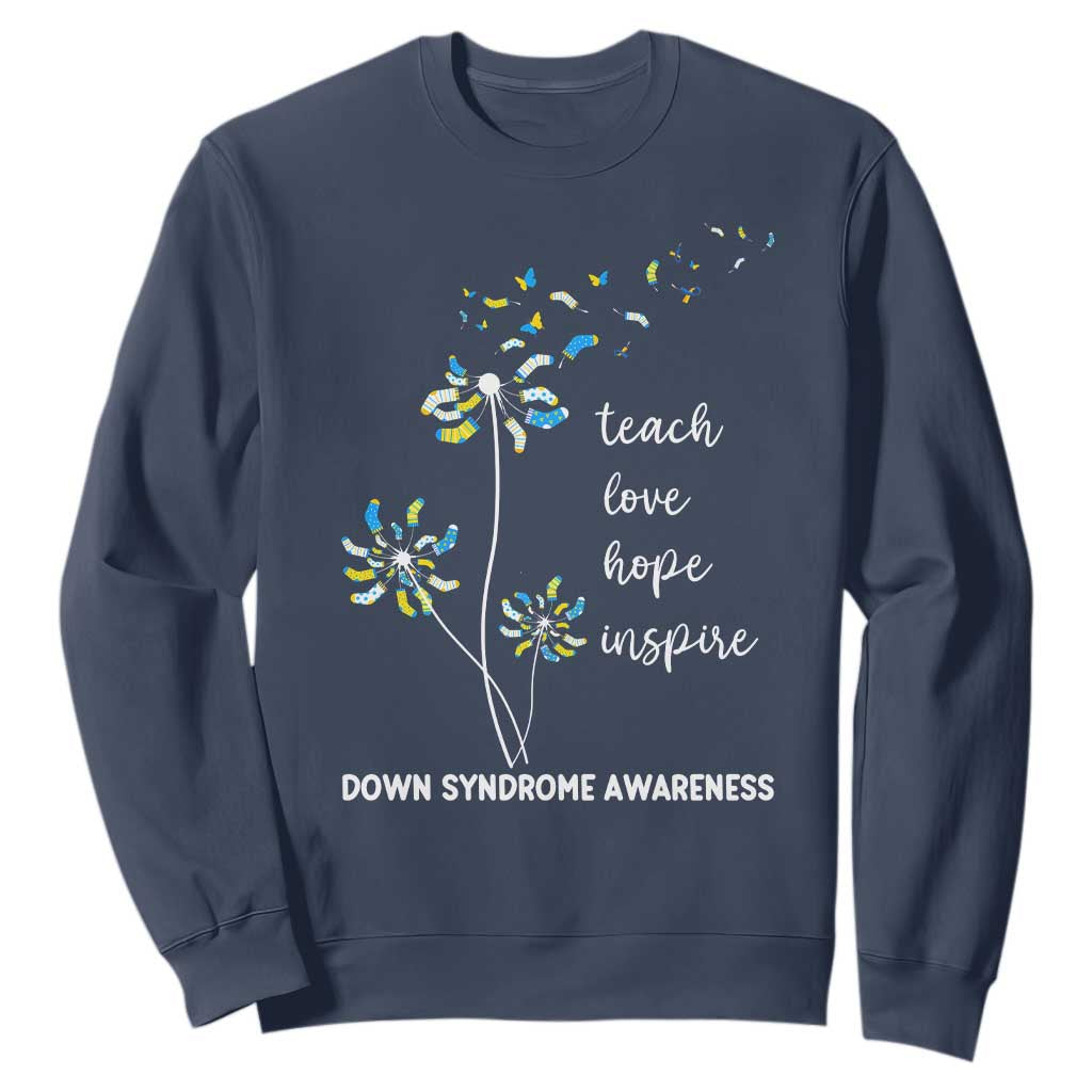 Down Syndrome Support Sweatshirt Teach Love Hope Inspire Socks Dandelion