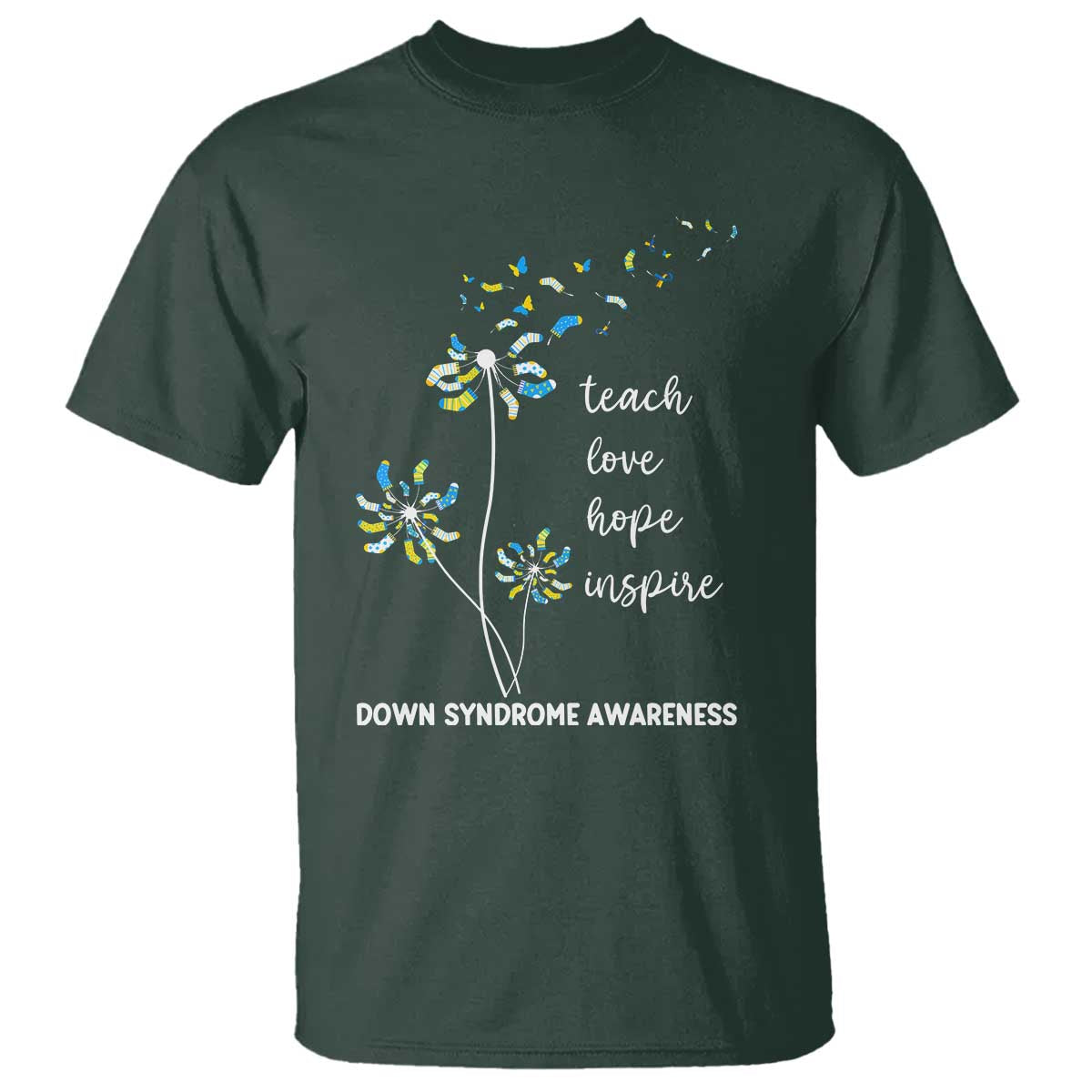 Down Syndrome Support T Shirt Teach Love Hope Inspire Socks Dandelion