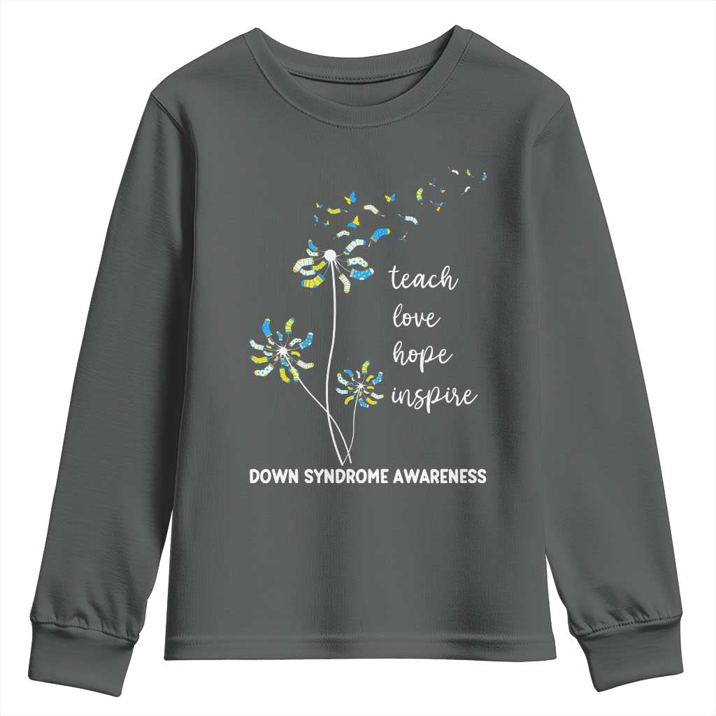 Down Syndrome Support Youth Sweatshirt Teach Love Hope Inspire Socks Dandelion
