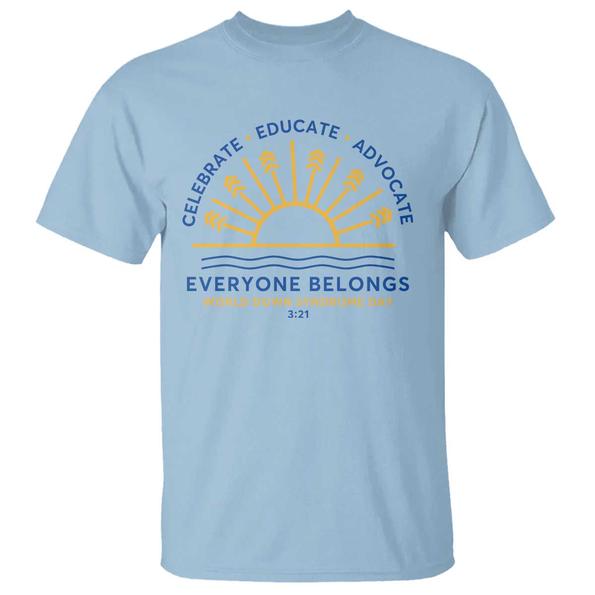 world-down-syndrome-day-t-shirt-celebrate-educate-advocate-everyone-belongs-sunshine