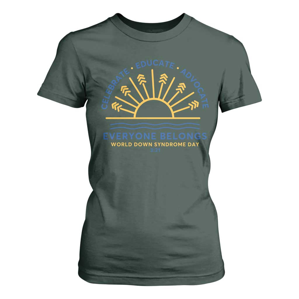 World Down Syndrome Day T Shirt For Women Celebrate Educate Advocate Everyone Belongs Sunshine