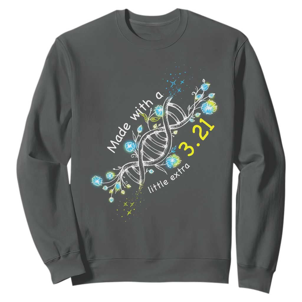 World Down Syndrome Day Made With A Little Extra Sweatshirt March 21 DNA Flower