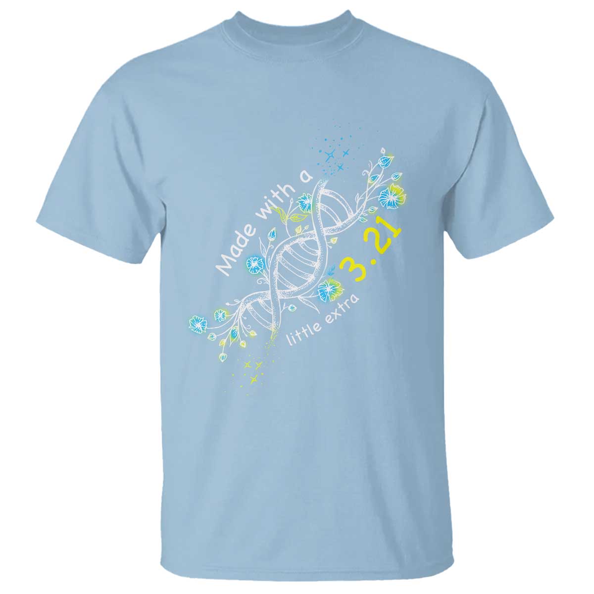 world-down-syndrome-day-made-with-a-little-extra-t-shirt-march-21-dna-flower