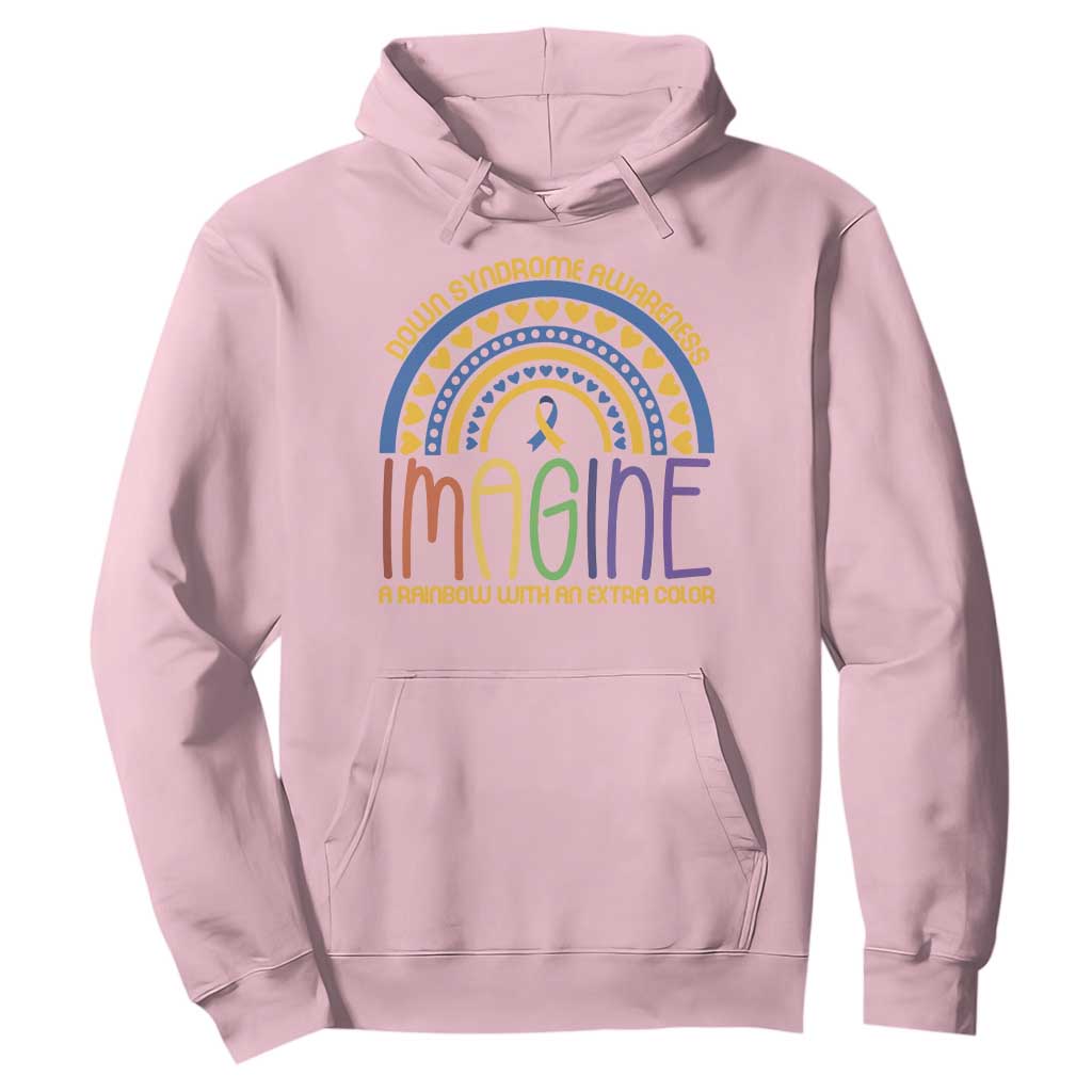 Down Syndrome Support Hoodie Imagine A Rainbow With An Extra Color Heart Rainbow