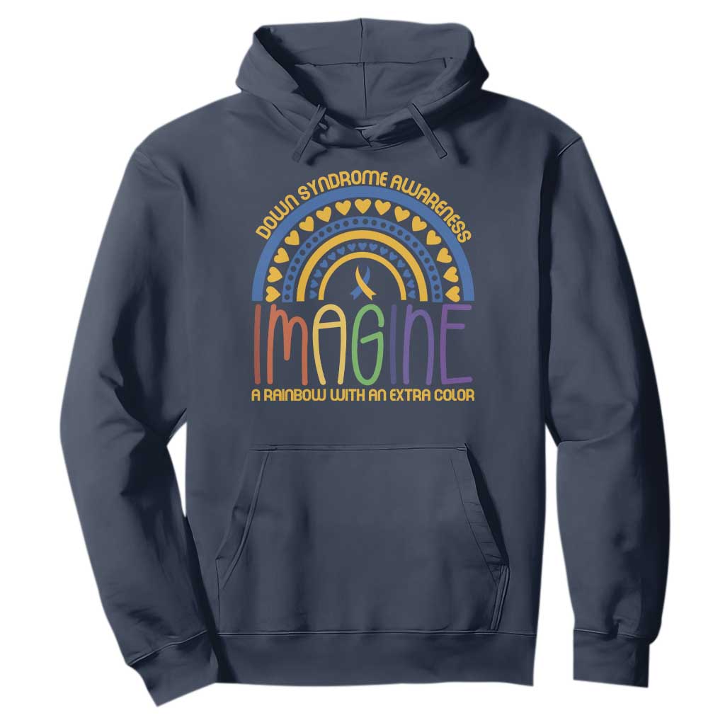 Down Syndrome Support Hoodie Imagine A Rainbow With An Extra Color Heart Rainbow