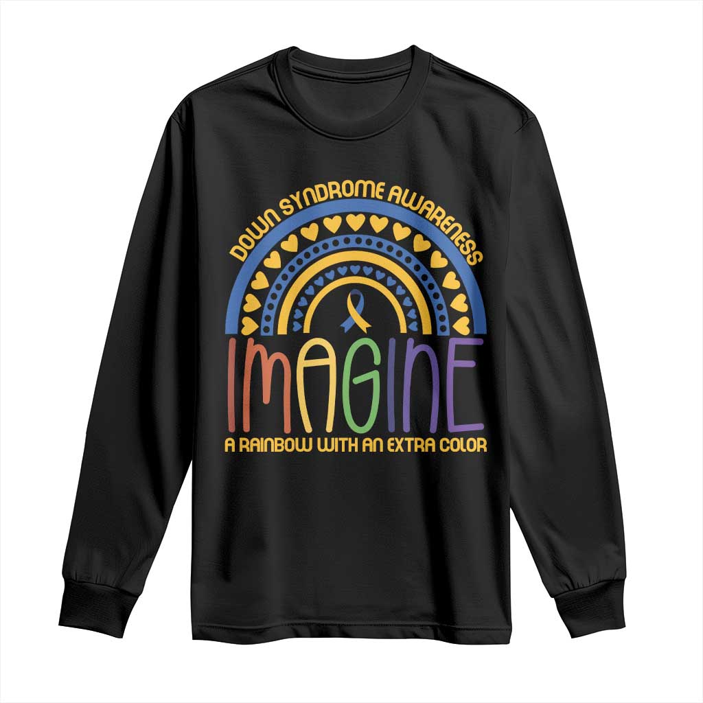 Down Syndrome Support Long Sleeve Shirt Imagine A Rainbow With An Extra Color Heart Rainbow