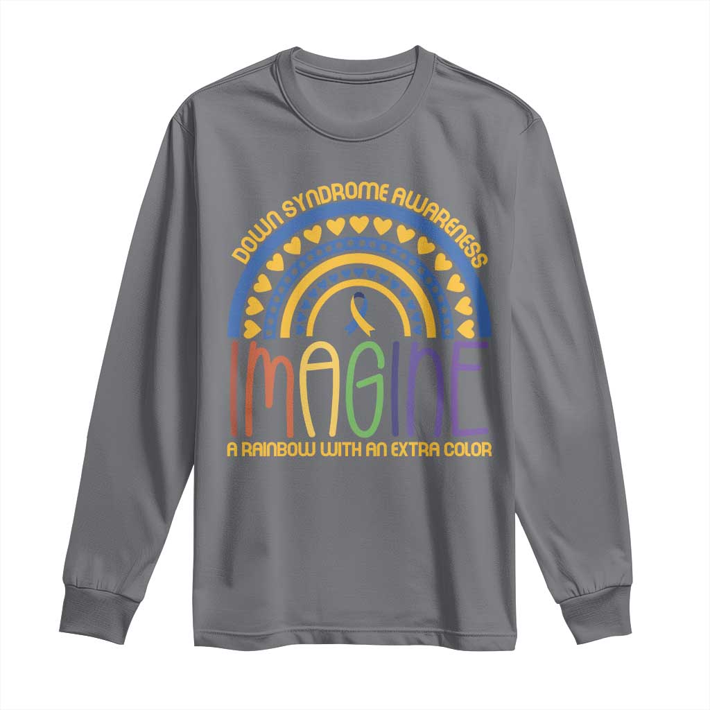 Down Syndrome Support Long Sleeve Shirt Imagine A Rainbow With An Extra Color Heart Rainbow