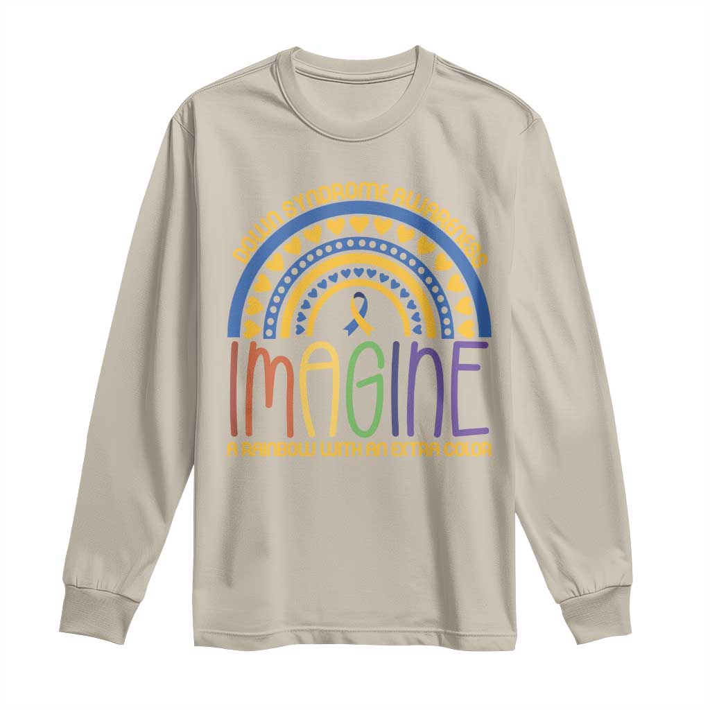 Down Syndrome Support Long Sleeve Shirt Imagine A Rainbow With An Extra Color Heart Rainbow