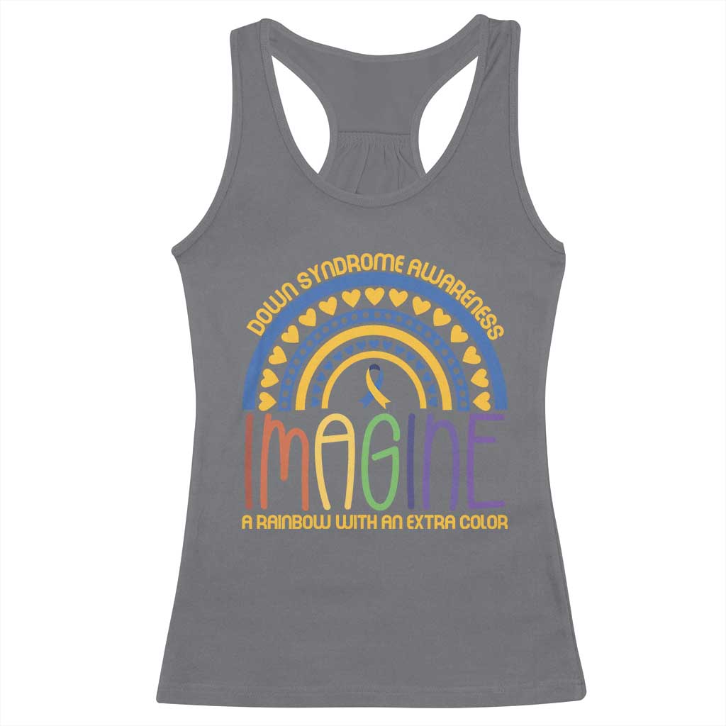 Down Syndrome Support Racerback Tank Top Imagine A Rainbow With An Extra Color Heart Rainbow