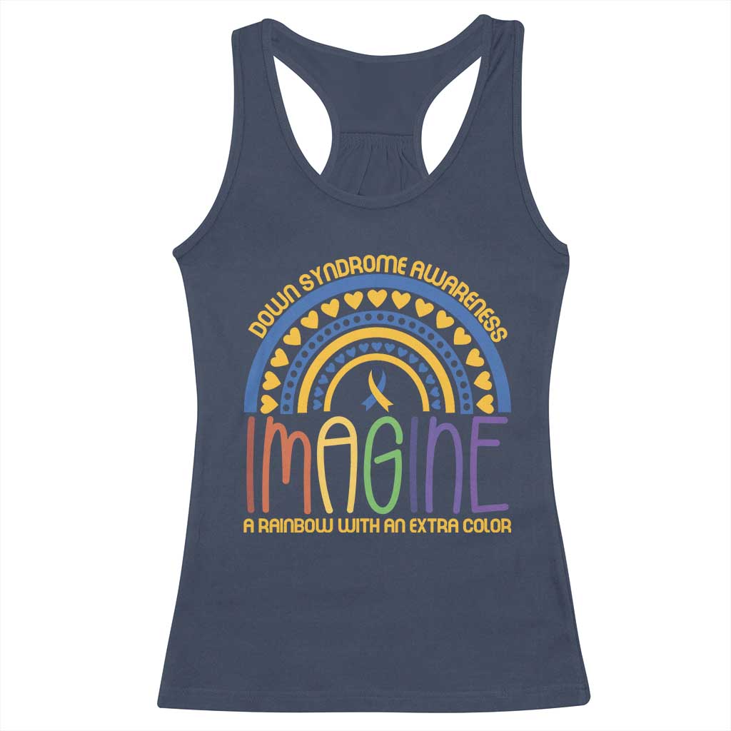 Down Syndrome Support Racerback Tank Top Imagine A Rainbow With An Extra Color Heart Rainbow
