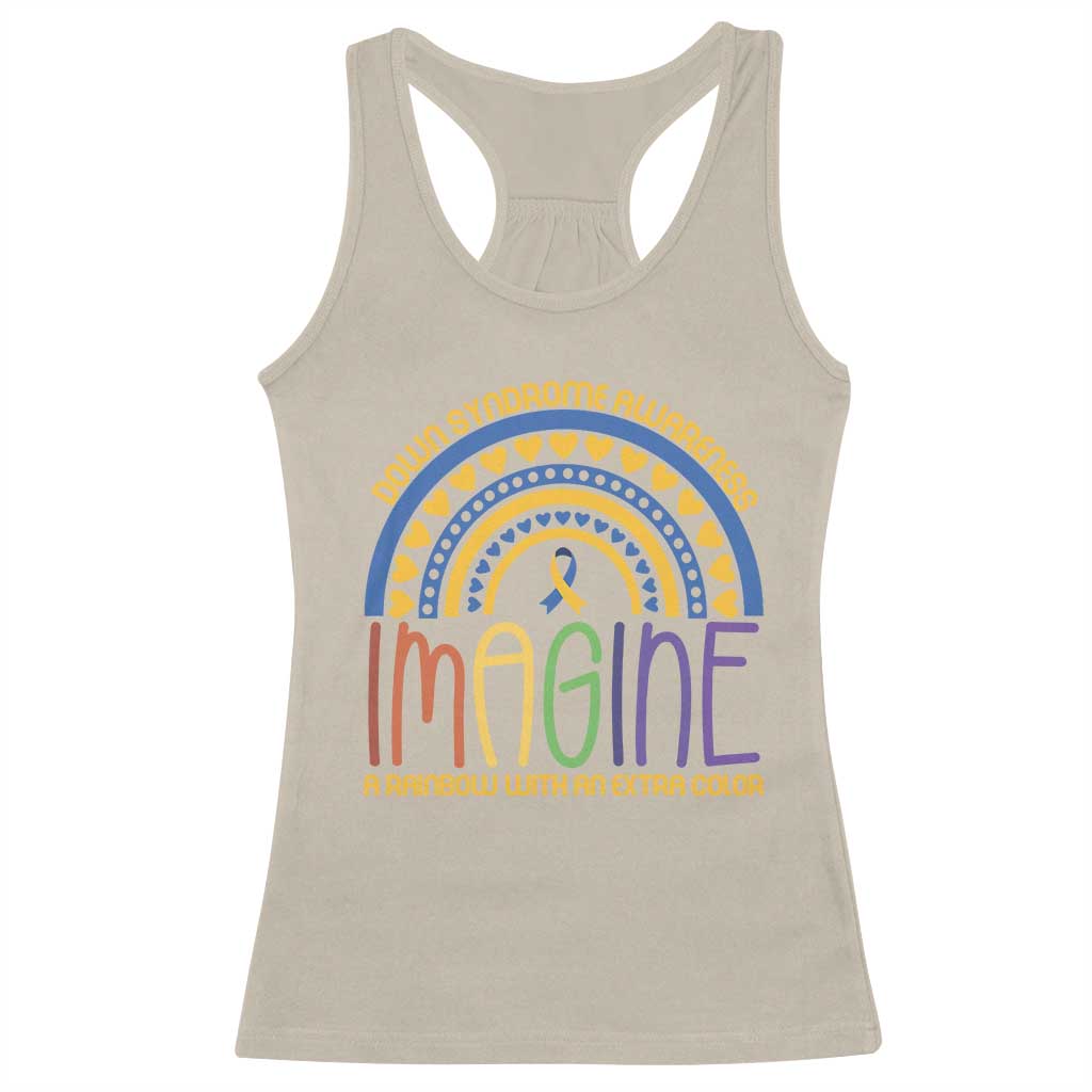 Down Syndrome Support Racerback Tank Top Imagine A Rainbow With An Extra Color Heart Rainbow