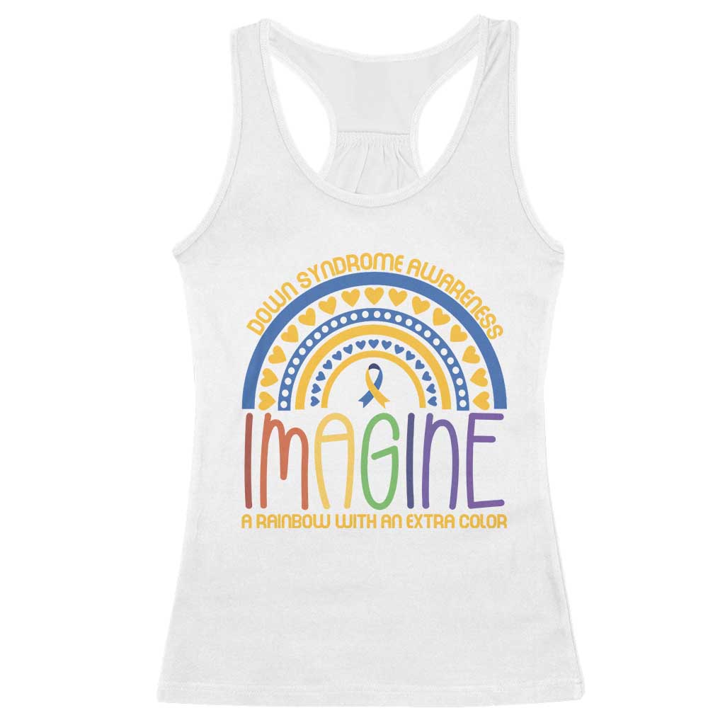 Down Syndrome Support Racerback Tank Top Imagine A Rainbow With An Extra Color Heart Rainbow