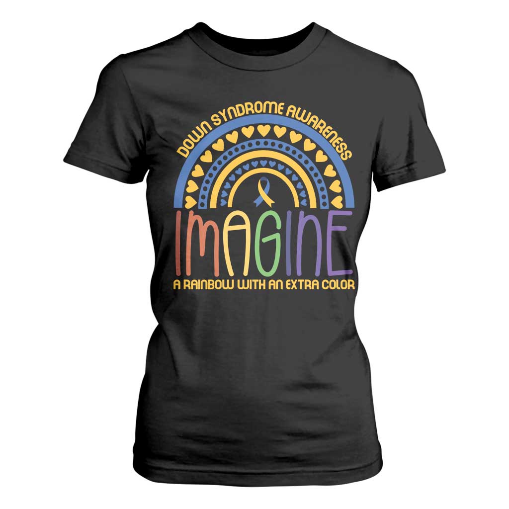 Down Syndrome Support T Shirt For Women Imagine A Rainbow With An Extra Color Heart Rainbow